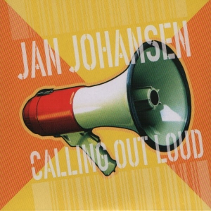 Jan Johansen - Calling Out Loud i gruppen Externt_Lager / Naxoslager hos Bengans Skivbutik AB (2034406)