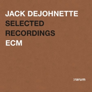Dejohnette Jack - Selected Recordings i gruppen CD / Jazz/Blues hos Bengans Skivbutik AB (2034508)