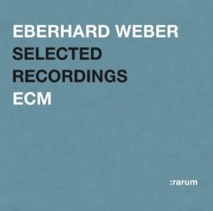 Weber Eberhard - Selected Recordings i gruppen CD / Jazz/Blues hos Bengans Skivbutik AB (2034510)