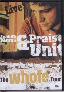 Arenius Joakim & Praise Unit - The Whole Tour - Live (Dvd) i gruppen ÖVRIGT / Övrigt / aub hos Bengans Skivbutik AB (2035886)
