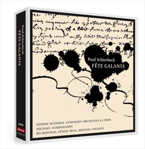 Schierbeck - Fete Galante i gruppen MUSIK / SACD / Klassiskt hos Bengans Skivbutik AB (2036175)