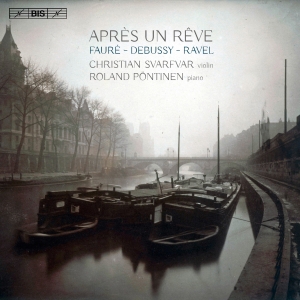 Debussy / Fauré / Ravel - Après Un Reve (Sacd) i gruppen MUSIK / SACD / Klassiskt hos Bengans Skivbutik AB (2037376)