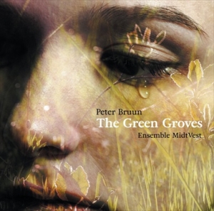 Bruun Peter - Green Groves (The) i gruppen Externt_Lager / Naxoslager hos Bengans Skivbutik AB (2037397)