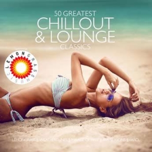 Various Artists - 50 Greatest Chillout & Lounge Class i gruppen CD / Pop-Rock,RnB-Soul hos Bengans Skivbutik AB (2038836)