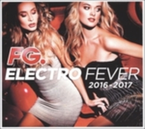 Blandade Artister - Electro Fever 2016-2017 i gruppen CD / Dance-Techno hos Bengans Skivbutik AB (2038927)