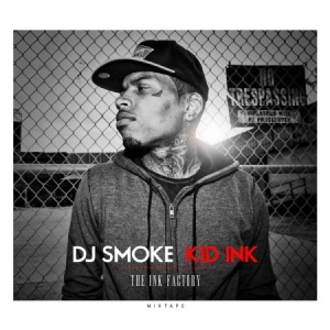 Kid Ink - Ink Factory Mixtape i gruppen CD / Hip Hop hos Bengans Skivbutik AB (2038930)