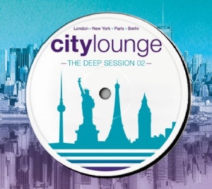 Blandade Artister - City Lounge - Deep Session 02 i gruppen CD / Dance-Techno hos Bengans Skivbutik AB (2038931)