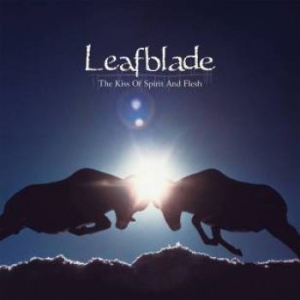 Leafblade - Kiss Of Spirit And Flesh i gruppen CD / Rock hos Bengans Skivbutik AB (2040888)