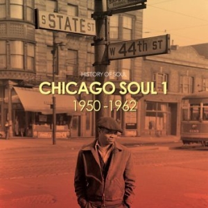 Blandade Artister - Chicago Soul (The Early Years) i gruppen CD / RnB-Soul hos Bengans Skivbutik AB (2042327)