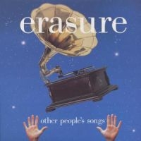 ERASURE - OTHER PEOPLE'S SONGS i gruppen VINYL / Pop-Rock hos Bengans Skivbutik AB (2042362)