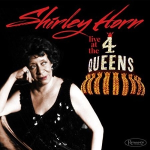 Horn Shirley - Live At The 4 Queens i gruppen CD / Jazz/Blues hos Bengans Skivbutik AB (2042394)