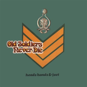 Heads Hands & Feet - Old Soldiers Never Die i gruppen CD / Pop-Rock hos Bengans Skivbutik AB (2042536)