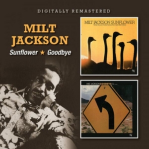 Milt Jackson - Sunflower/Goodbye i gruppen CD / Jazz hos Bengans Skivbutik AB (2042542)