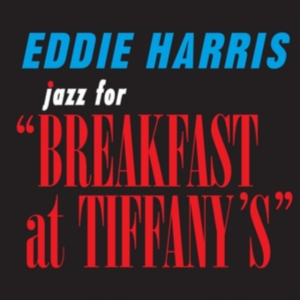 Harris Eddie - Jazz For Breakfast At Tiffany's i gruppen CD / Jazz hos Bengans Skivbutik AB (2042562)