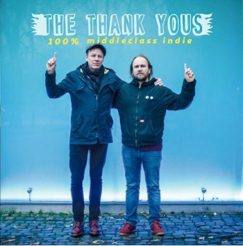 Thank Yous - 100% Middleclass Indie (M/Cd) i gruppen VINYL / Toppsäljare hos Bengans Skivbutik AB (2042610)