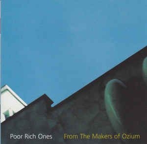 Poor Rich Ones - From The Makers Of Ozium i gruppen VINYL / Pop-Rock hos Bengans Skivbutik AB (2042623)