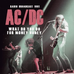 AC/DC - What Do You Do For Money Honey i gruppen Minishops / AC/DC hos Bengans Skivbutik AB (2042643)
