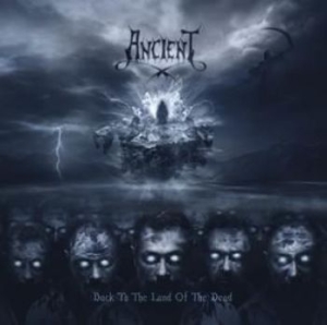 Ancient - Back To The Land Of The Dead (2 Lp i gruppen VINYL / Hårdrock/ Heavy metal hos Bengans Skivbutik AB (2044515)