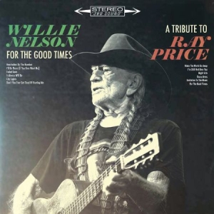 NELSON WILLIE - For The Good Times: A.. i gruppen Kampanjer / Vinylkampanjer / Utgående katalog Del 2 hos Bengans Skivbutik AB (2045137)