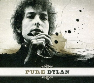 Dylan Bob - Pure Dylan - An Intimate Look At Bob Dyl i gruppen VINYL / Pop-Rock hos Bengans Skivbutik AB (2045140)