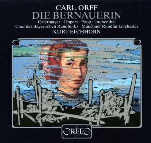 Orff Carl - Bernauerin (Die) i gruppen Externt_Lager / Naxoslager hos Bengans Skivbutik AB (2045582)