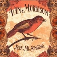 Van Morrison - Keep Me Singing i gruppen Minishops / Van Morrison hos Bengans Skivbutik AB (2045804)