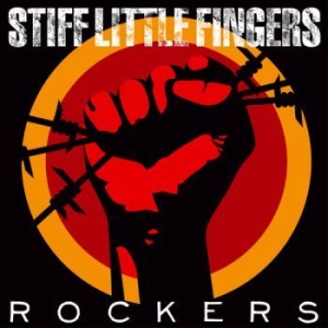 Stiff Little Fingers - Rockers (Cd + Dvd) i gruppen CD / Rock hos Bengans Skivbutik AB (2055102)