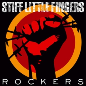 Stiff Little Fingers - Rockers (Cd + Dvd) i gruppen CD / Pop-Rock hos Bengans Skivbutik AB (2055102)