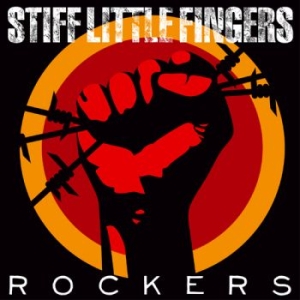 Stiff Little Fingers - Rockers (Cd + Dvd) i gruppen CD / Pop-Rock hos Bengans Skivbutik AB (2055102)