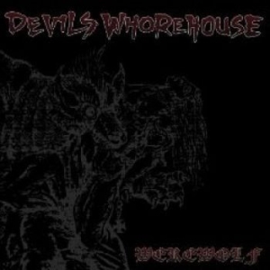 Devils Whorehouse - Werewolf i gruppen VINYL / Hårdrock hos Bengans Skivbutik AB (2056642)