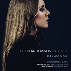 Ellen Andersson Quartet - I'll Be Seeing You i gruppen ÖVRIGT / cdonuppdat / CDON Jazz klassiskt NX hos Bengans Skivbutik AB (2056685)