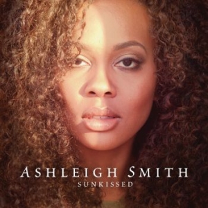 Smith Ashleigh - Sunkissed i gruppen CD / Pop hos Bengans Skivbutik AB (2056971)