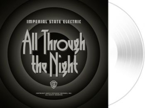 Imperial State Electric - All Through The Night - White + Dow i gruppen VINYL / Pop-Rock,Svensk Musik hos Bengans Skivbutik AB (2056997)