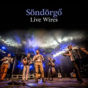 Söndörgo - Live Wires i gruppen CD / Elektroniskt hos Bengans Skivbutik AB (2057066)