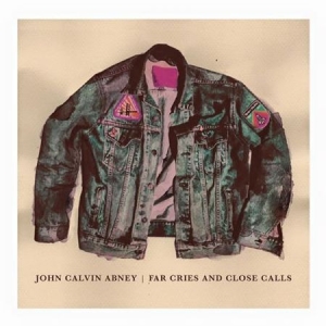 Abney John Calvin - Far Cries And Close Calls i gruppen CD / Country hos Bengans Skivbutik AB (2057185)