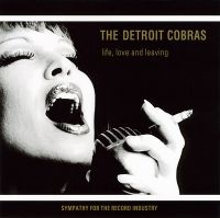 Detroit Cobras - Life, Love And Leaving i gruppen VINYL / Pop hos Bengans Skivbutik AB (2057932)