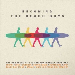 Beach Boys - Becoming The Beach Boys: i gruppen CD / Pop-Rock hos Bengans Skivbutik AB (2058268)