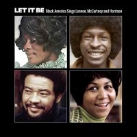 Various Artists - Let It BeBlack America Sings Lenno i gruppen CD / Pop-Rock hos Bengans Skivbutik AB (2058275)