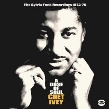 Ivey Chet - A Dose Of SoulSylvia Funk Rec. 71- i gruppen CD / Toppsäljare hos Bengans Skivbutik AB (2058277)