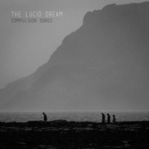 Lucid Dream - Compulsion Songs i gruppen CD / Pop-Rock hos Bengans Skivbutik AB (2060237)
