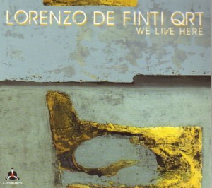 Lorenzo De Finti Quartet - We Live Here (Suite For Jazz Quarte i gruppen CD / Jazz hos Bengans Skivbutik AB (2060262)