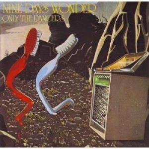 Nine Days Wonder - Only The Dancers (Vinyl + Downlaod) i gruppen VINYL / Pop-Rock hos Bengans Skivbutik AB (2060547)