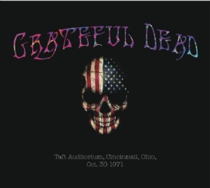 Grateful Dead - Taft Auditorium, Ohio Oct.30/1971 i gruppen CD / Rock hos Bengans Skivbutik AB (2060610)
