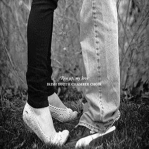 Irish Youth Chamber Choir - Rise Up, My Love i gruppen CD / Pop-Rock hos Bengans Skivbutik AB (2060704)
