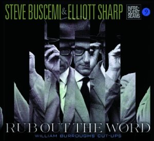 Buscemi Steve & Elliott Sharp - Rub Out The Word i gruppen CD / Pop hos Bengans Skivbutik AB (2060705)