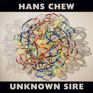 Chew Hans - Unknown Sire i gruppen CD / Pop-Rock hos Bengans Skivbutik AB (2060718)