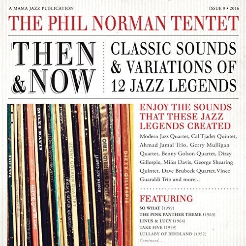 Phil Norman Tentet - Then And Now: Classic Sounds & Vari i gruppen CD / Jazz/Blues hos Bengans Skivbutik AB (2060723)
