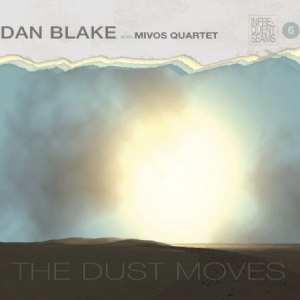 Blake Dan & Mivos Quartet - Dust Moves i gruppen ÖVRIGT / Musik-DVD & Bluray hos Bengans Skivbutik AB (2060771)