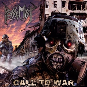 Pessimist - Call To War i gruppen CD / Hårdrock/ Heavy metal hos Bengans Skivbutik AB (2060832)