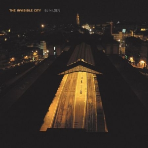 Bj Nilsen - The Invisible City i gruppen CD / Pop hos Bengans Skivbutik AB (2060925)